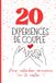 20 expériences de couple - Carnet d'activités à deux pour retomber amoureux ou le rester