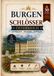 Burgen & Schlösser: Österreich - 50 detailreiche Ausmalbilder mit spannendem Wissen, Geschichten und faszinierenden Legenden