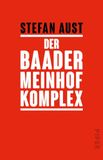Der Piper Verlag GmbH Der Baader-Meinhof-Komplex Paperback