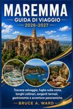 MAREMMA GUIDA DI VIAGGIO 2026-2027