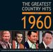 Greatest.. Acrobat Greatest Country Hits Of 1960