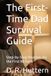 The First-Time Dad Survival Guide: Step-by-Step Routines for the First 90 Days