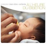Various Artists - A Lheure Du Biberon
