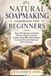 NATURAL Libri GmbH Natural Soapmaking Handbook for Beginners