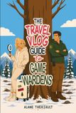 Le guide de vlog de voyage pour les gardes forestiers