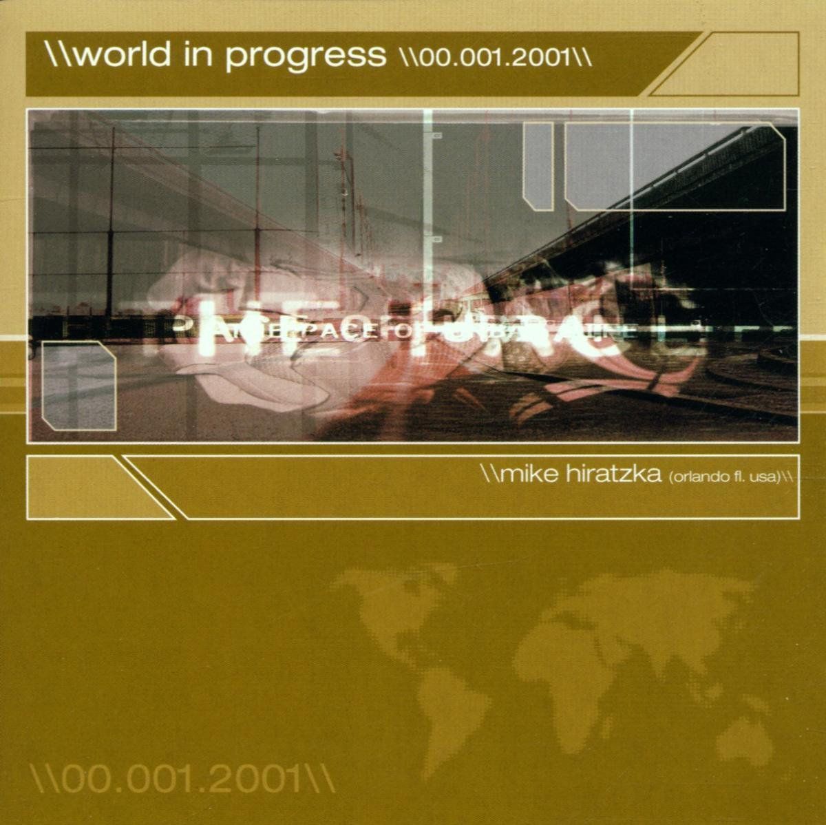 Coast2Coast DJ Mike Hiratzka (Florida) - World In Progress (CD)