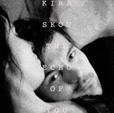 Kira Skov The Echo Of You