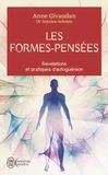 Les Formes-Pensées: Révélations et pratiques d'autoguérison