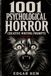 1001 Psychological Horror Creative Writing Prompts, Volume 2