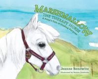 Marshmallow Palmetto Publishing Marshmallow the Therapy Horse Hardcover
