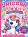 Unicorn Quotes Coloring Book: Magical Quotes to Inspire and Color!