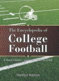 The Libri GmbH The Encyclopedia of College Football: A Yearly History Volume 5 1993 to 2008