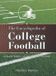 The Libri GmbH The Encyclopedia of College Football: A Yearly History Volume 5 1993 to 2008