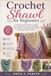 Crochet Shawl for Beginners