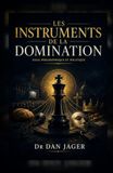 Les Instruments de la Domination