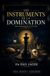 Les Instruments de la Domination