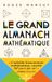 Le Grand Almanach mathématique: Prix Tangente du Livre 2026