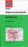 Alpenverein DAV Alpenvereinskarte 31/5 Innsbruck und Umgebung 1:50.000 Wegmarkierungen