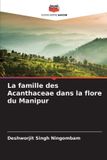 La Editions Notre Savoir La famille des Acanthaceae dans la flore du Manipur Paperback