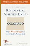 How Colorado Residential Assisted Living: 9 Proven Steps for Investors & Operators