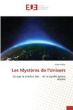 Les Editions Universitaires Europeennes Les Mystères de l'Univers Paperback