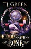 Blood, Libri GmbH Storm Moon Shifters- Blood, Feather, and Bone Paperback
