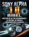 SONY ALPHA 1 II BIBEL: Meistern Sie 50,1 MP Geschwindigkeit, KI-Tracking, 8K Cinema & undokumentierte Feldhacks