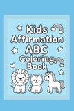 Kids Affirmation ABC Coloring Book