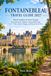FONTAINEBLEAU TRAVEL GUIDE 2027: Royal Grandeur & Forest Escapes
