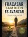FRACASAR Libri GmbH Fracasar También Es Avanzar