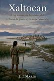 Xaltocan: Una narración histórica del tributo, la guerra y la supervivencia