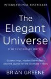 The Penguin Books Limited The Elegant Universe: Superstrings, Hidden Dimensions, and the Quest for the Ultimate Theory Paperback