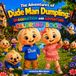 The Adventures of Dude Man Dumpling: Imagination and Adventure Coloring Book