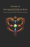 VOLUME Independently Published Volume XV - The Architecture of Bliss Paperback
