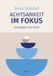 Achtsamkeit Independently Published Achtsamkeit im Fokus - Paperback