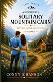 A Independently Published A Summer in a Solitary Mountin Cabin Paperback