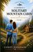 A Independently Published A Summer in a Solitary Mountin Cabin Paperback