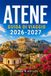 ATENE GUIDA DI VIAGGIO 2026-2027: Itinerari pratici tra siti archeologici, città costiere e cucina locale