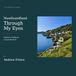 Newfoundland Through My Eyes: Harbours, Coastlines & Quiet Moments