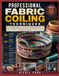 PROFESSIONAL FABRIC COILING TECHNIQUES