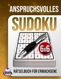 Anspruchsvolles Sudoku-Rätselbuch für Erwachsene: 200 knifflige Rätsel in Großdruck für Logik-Fans