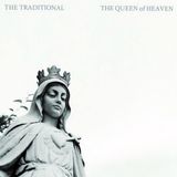 Sonic Rendezvous The Traditional - The Queen Of Heaven (12" Vinyl)