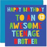 Grappige Awesome Teenage Brother 13 - Leuke 13e verjaardagskaarten voor broer - Gelukkige 13e verjaardagskaart van zus stiefbroer, broer verjaardagscadeaus, 145 mm x 145 mm dertiende verjaardag wenskaarten