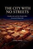 THE Libri GmbH The City with No Streets Paperback