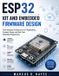 ESP32 Bol Esp32 Iot and Embedded Firmware Design
