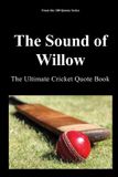 The 100 Quotes Series The Sound of Willow