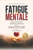 La Independently Published La Réactivation Comportementale par la Gratitude (RECG) Paperback