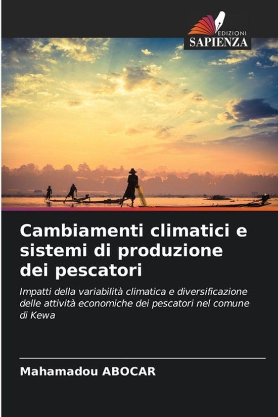 Cambiamenti Edizioni Sapienza Cambiamenti climatici e sistemi di produzione dei pescatori