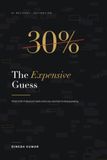 The Expensive Guess
