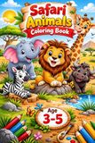 Safari Animals Coloring Book for Kids
